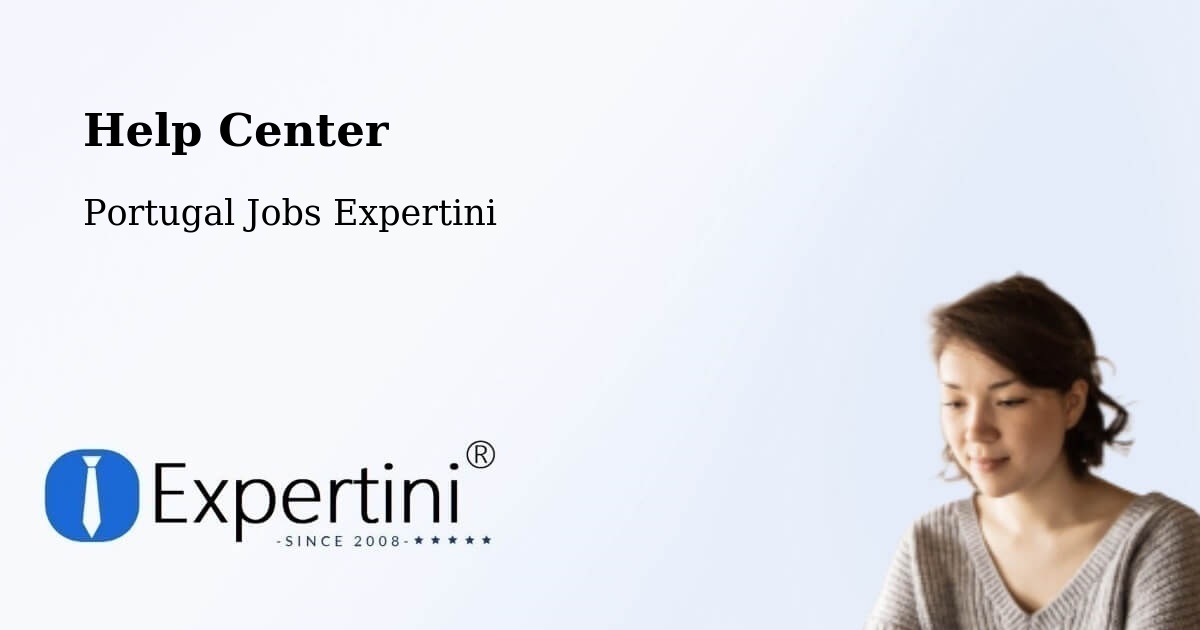 Help Center – Oeiras - Portugal Jobs Expertini